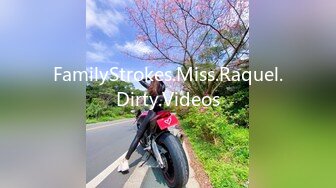 FamilyStrokes.Miss.Raquel.Dirty.Videos