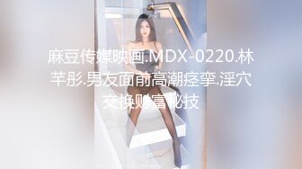 [MP4/ 1015M]&nbsp;&nbsp;圆润肥臀肉肉身材颜值新人妹子啪啪，骑乘打桩机猛操屁股，第一视角抽插从下往上拍摄